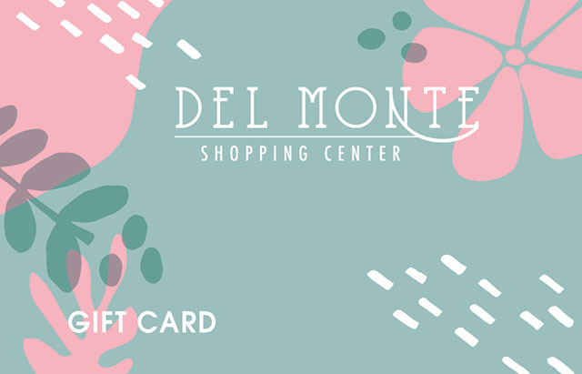 Del Monte Center Gift Card